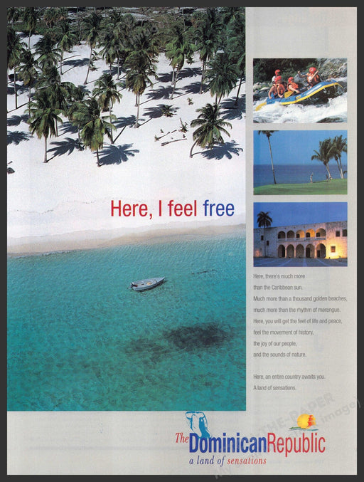The Dominican Republic 2000s Print Advertisement 2002 "Here, I feel free" Fetch-the-Paper