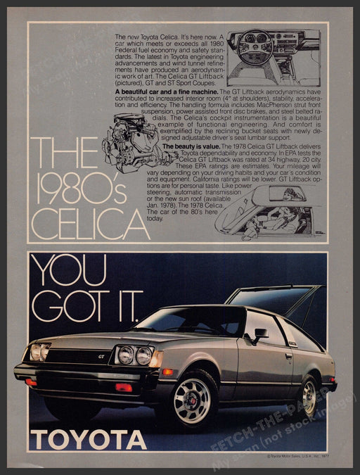 Toyota Celica 1970s Print Advertisement Ad 1977 "You Got It" Fetch-the-Paper