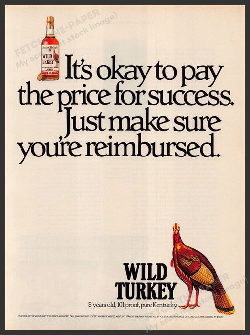 Wild Turkey 1990s Print Advertisement 1990 "Pay the price for success" Fetch-the-Paper