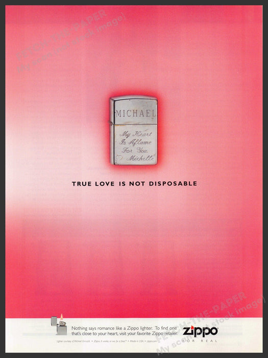Zippo Lighter 2000s Print Advertisement 2001 "True love is not disposable" Fetch-the-Paper