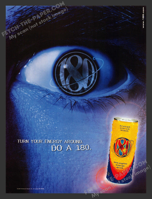 2001 180 Energy Drink "Do a 180" Print Advertisement.