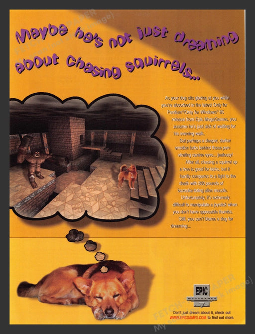 1997 Epic Games Your Dog's Dreaming  Video Game Print Advertisement