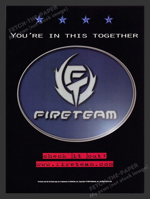 1998 Fire Team "You're in the together" Video Game Print Advertisement