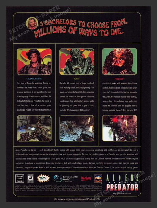 1999 Aliens vs. Predator "3 bachelors to choose from"  Video Game Print Ad Fetch the Paper!
