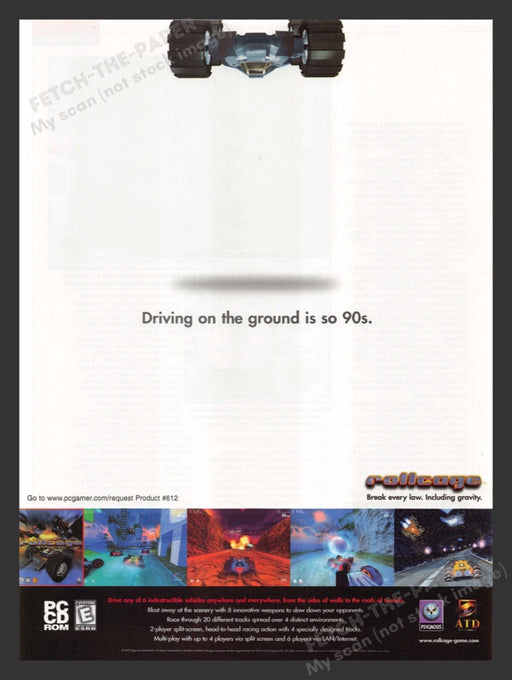 1999 Rollcage "Driving on the ground is so 90s" Video Game Print Advertisement