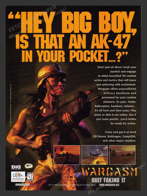 1999 Wargasm "Quit faking it!" Video Game Print Advertisement