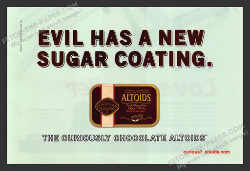 2007 Print Advertisement Chocolate Altoids "Evil Has a New Sugar Coating" Ad.