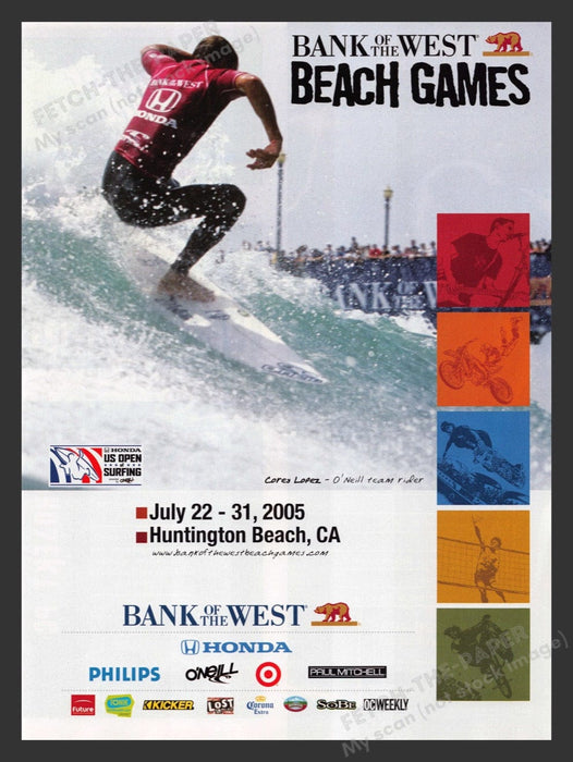 2005 Bank of the West Beach Games Cores Lopez Print Advertisement Ad