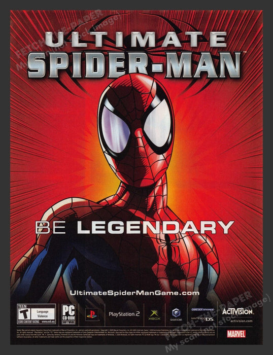 2005 Ultimate Spider-Man "Be Legendary" Video Game Print Advertisement