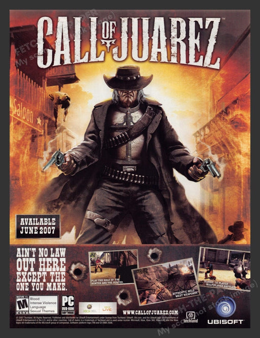 2007 Call of Juarez Video Game Print Advertisement
