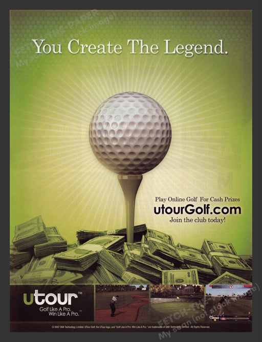 2007 utour Golf "You Create the legend" Video Game Print Advertisement