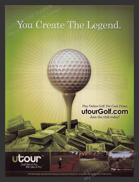 2007 utour Golf "You Create the legend" Video Game Print Advertisement