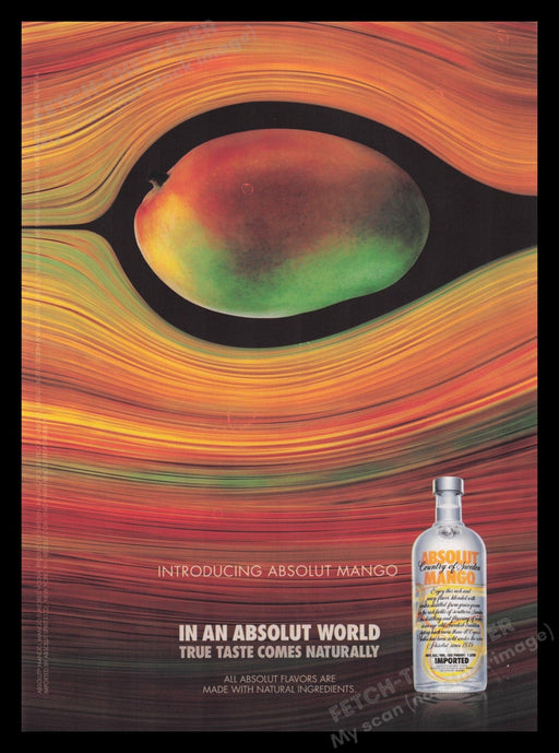 Absolut Mango 2000s Print Advertisement Ad 2009 "True Taste Comes Naturally" Fetch the Paper!