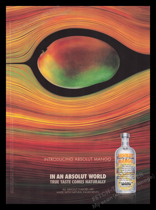 Absolut Mango 2000s Print Advertisement Ad 2009 "True Taste Comes Naturally" Fetch the Paper!