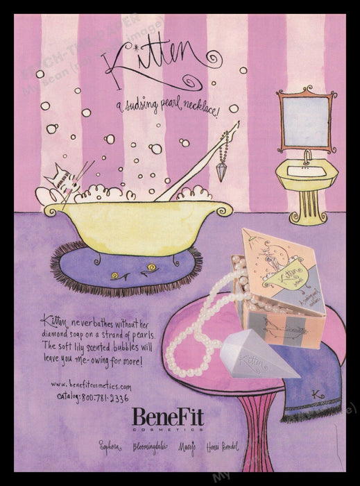 Benefit Cosmetics 2000s Print Advertisement 2001 Kitten "Sudsing Pearl Necklace" Fetch the Paper!