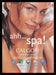 Calgon 2000's Print Advertisement Ad 2004 ahh...spa! Take Me Away Fetch the Paper!