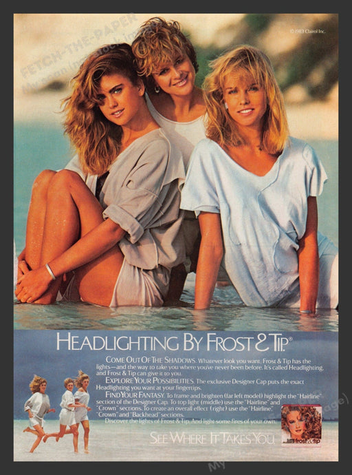 Clairol Frost & Tips Hair Big Hair Water Model 1980s Print Advertisement Ad 1983 Fetch the Paper!