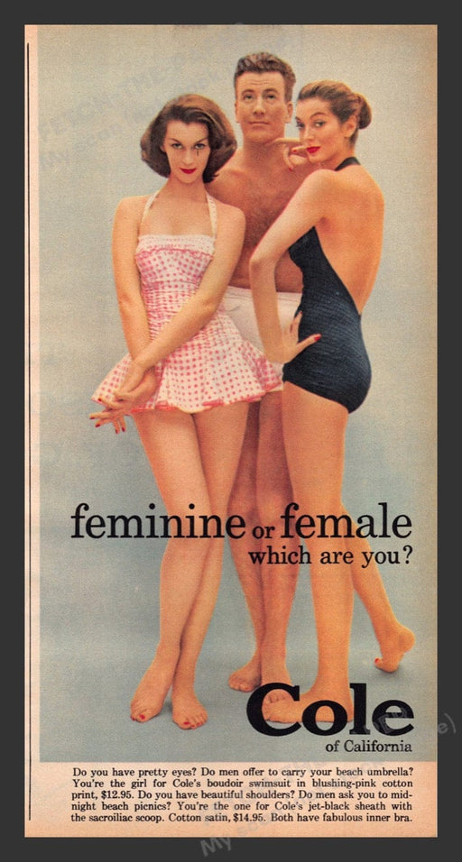 1956 Cole of California Feminine or Female? Swimsuits Print Advertisement Ad