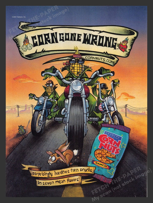 2002 Corn Nuts "Corn Gone Wrong" Print Advertisement Ad