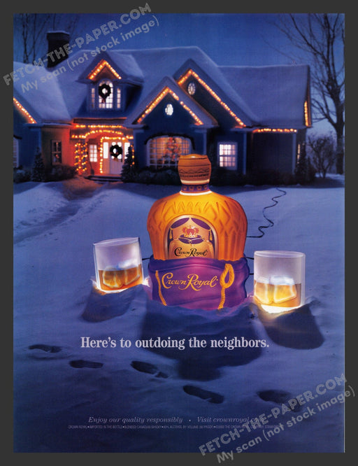 2002 Crown Royal "Here's to Outdoing the Neighbors" Alcohol Print Advertisement.