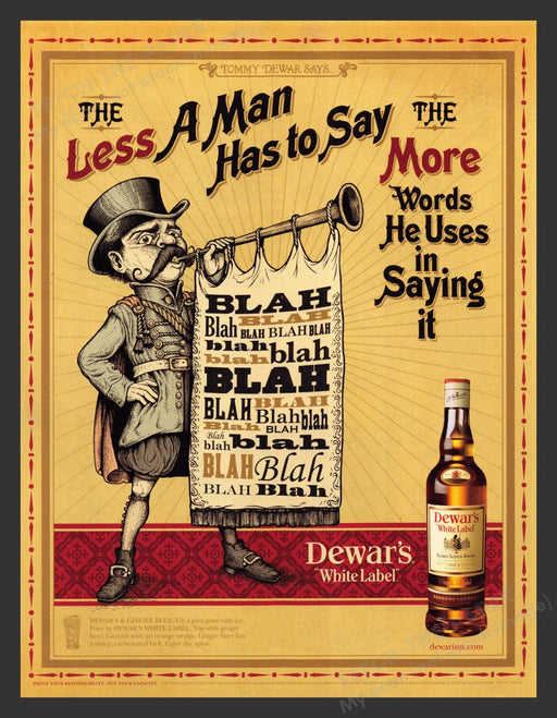 2007 Dewar's White Label Alcohol Blah Blah Blah Print Advertisement.