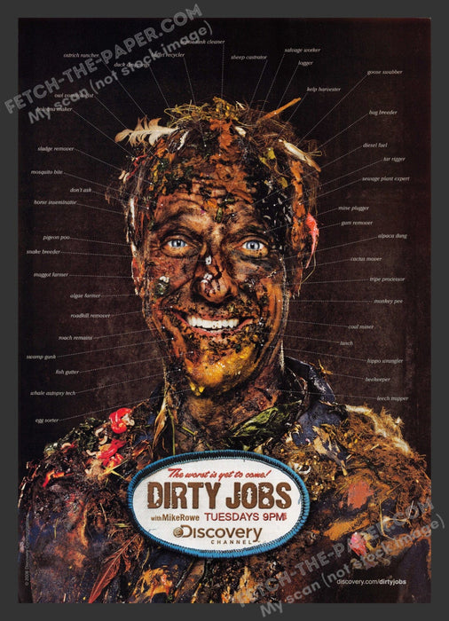 2008 Print Advertisement Dirty Jobs T.V. Show with Mike Rowe Famous Ad.