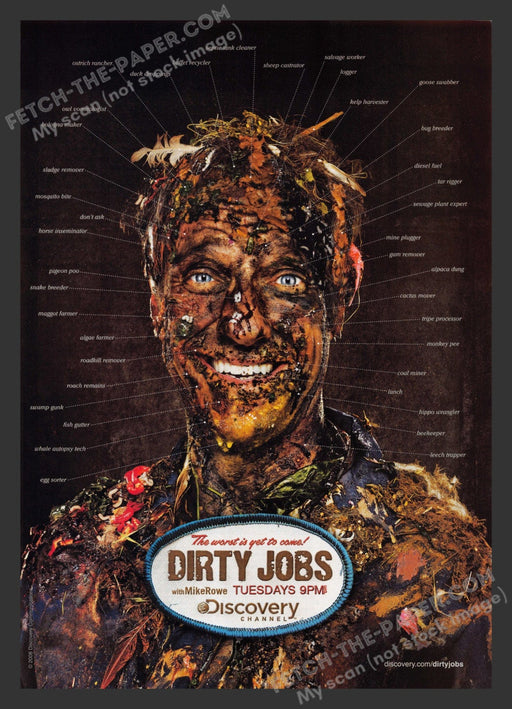 2008 Print Advertisement Dirty Jobs T.V. Show with Mike Rowe Famous Ad.