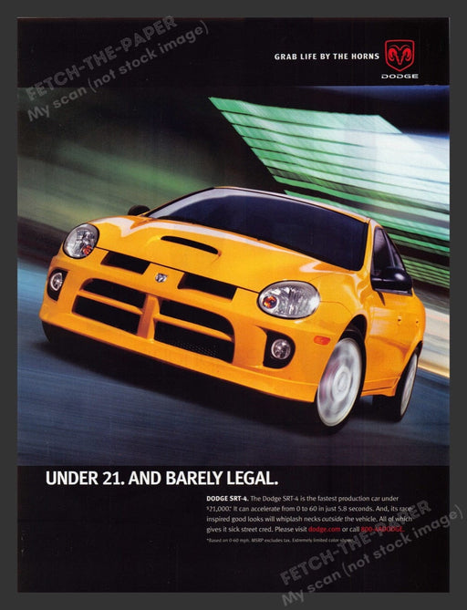 2004 Dodge SRT-4 "Under 21. And Barely Legal" Print Advertisement Ad