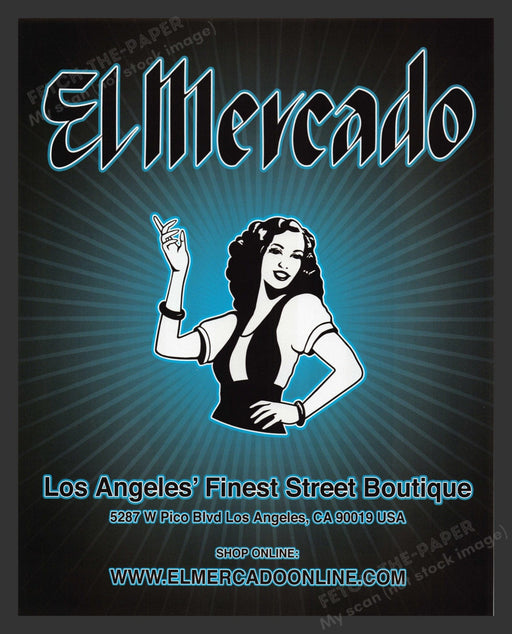 2007 El Mercado Los Angeles Street Boutique Print Advertisement.