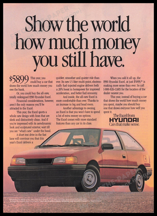Hyundai Excel Car 1990s Print Advertisement Ad 1990 Save Money Fetch the Paper!