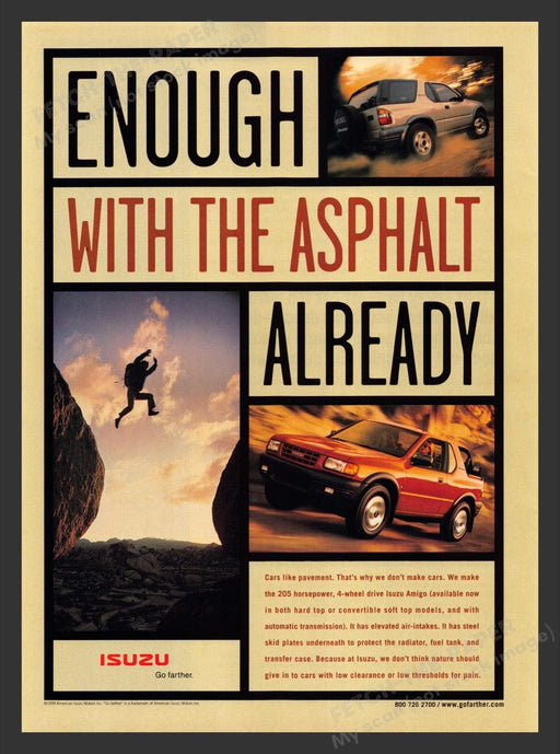 1999 Isuzu Amigo "Enough with the Asphalt Already" Print Advertisement Ad