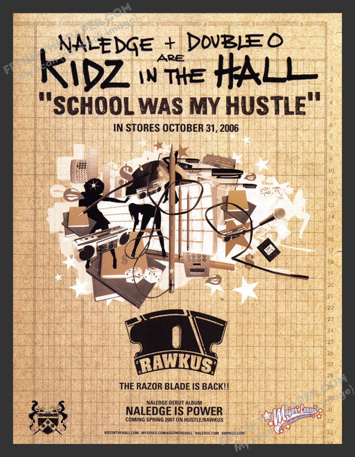 2006 Kidz in the Hall "School Was My Hustle" Album Release Print Advertisement.