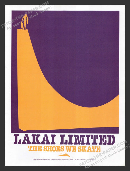 2004 Lakai Limited Footwear "The Shoes We Skate" Print Advertisement Ad.