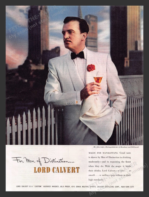 1949 Lord Calvert Whisky Mr. John Loder Manhattans Print Advertisement Ad
