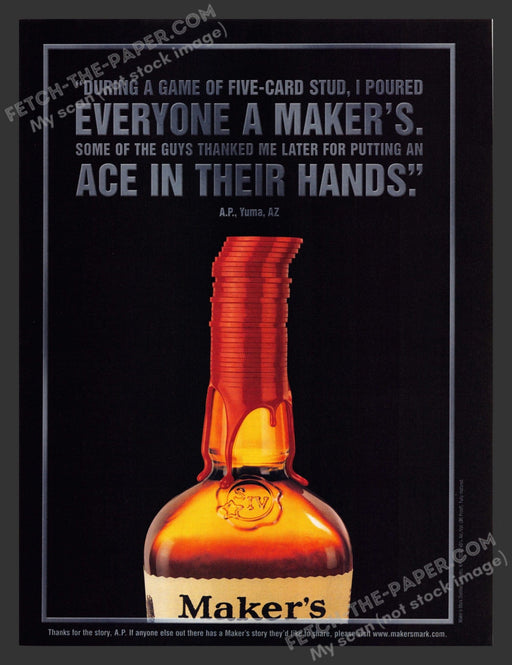 2002 Maker's Mark Bourbon Whisky "Put an ace in your hand" Print Advertisement.