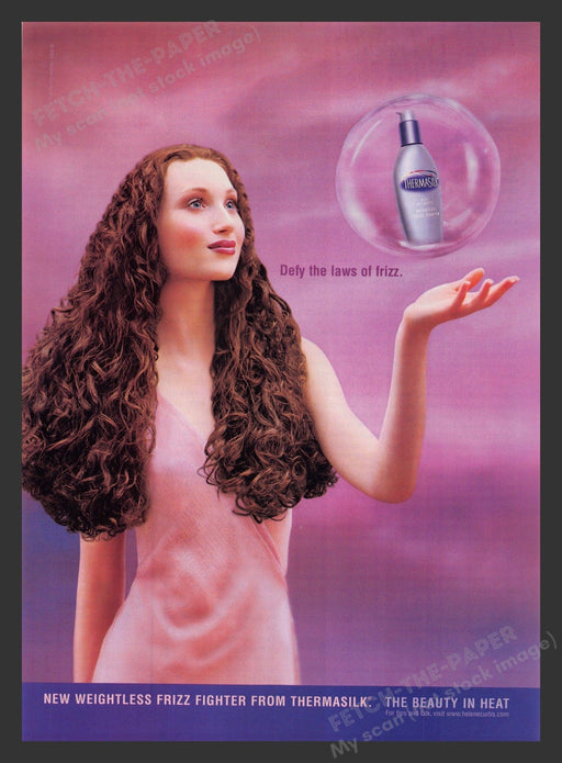 Thermasilk Defy the Law of Frizz Long Hair 2000s Print Advertisement 2001 Fetch the Paper!