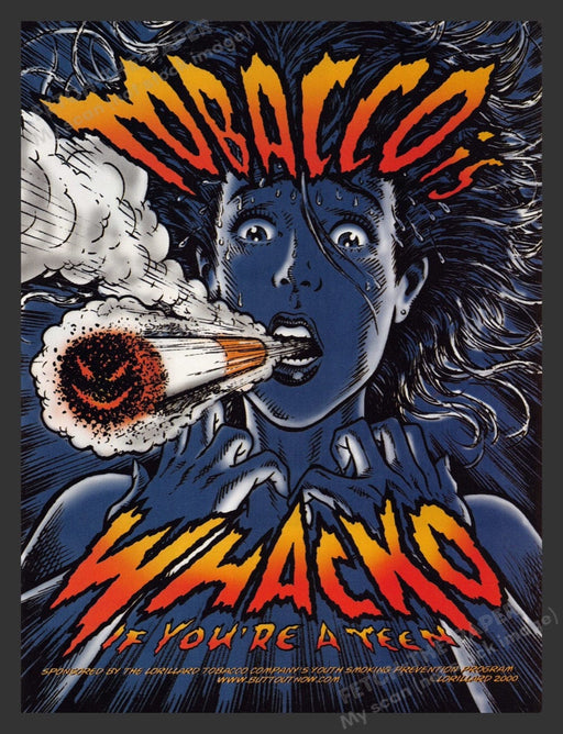 2002 Tobacco is Whacko if You're a Teen Print Advertisement Ad