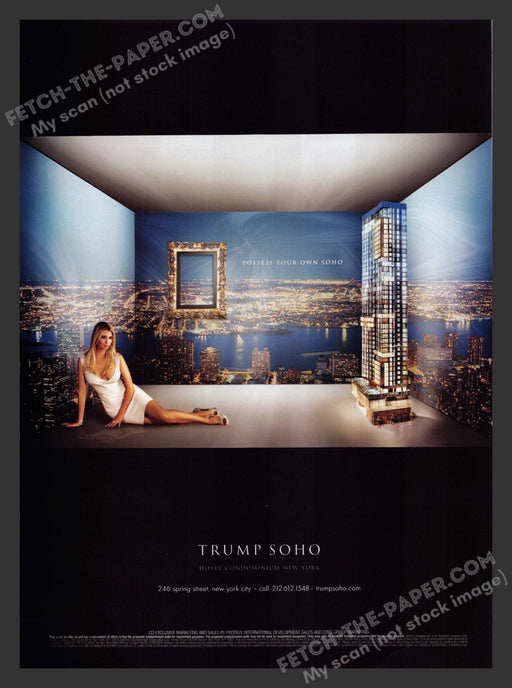 2007 Print Advertisement Tump Soho Hotel N.Y. Ivanka Trump Famous Ad.