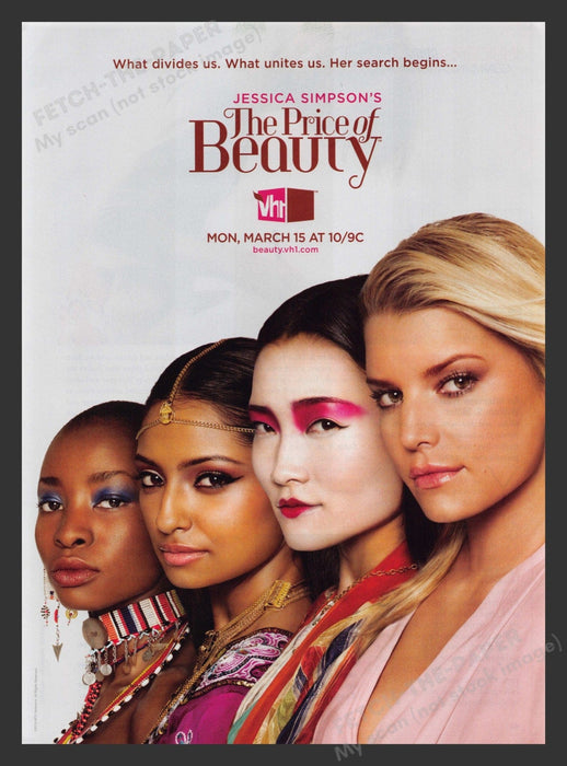 VH1 2000s Print Advertisement 2010 Jessica Simpson's The Price of Beauty Fetch the Paper!