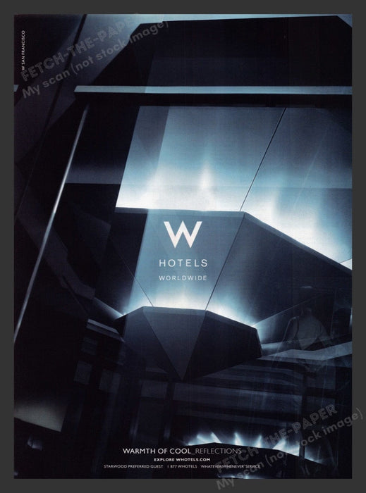 2007 W Hotels Worldwide Print Advertisement Ad