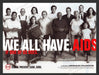 2006 We All Have Aids & Know HIV & Aids Awareness Print Advertisement Ad