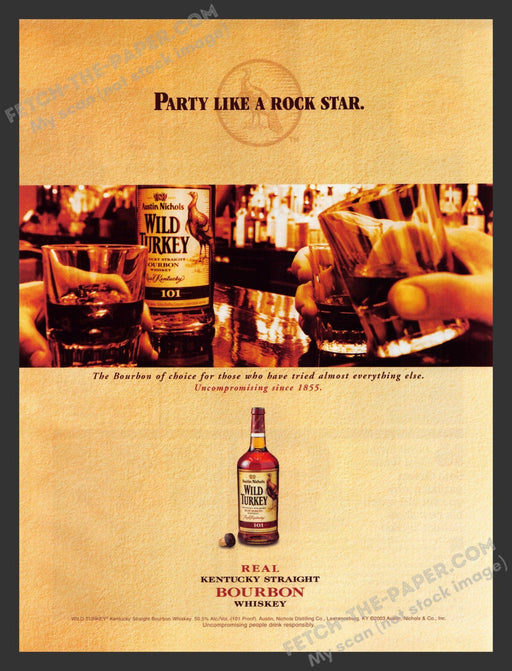 2005 Print Advertisement Wild Turkey Party Like a Rockstar Alcohol Ad.