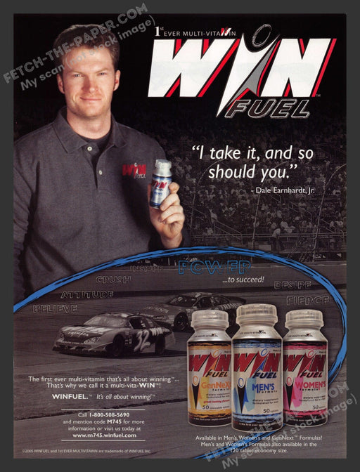 2005 Print Advertisement Win Fuel Dale Earnhardt Jr. Athlete Ad.