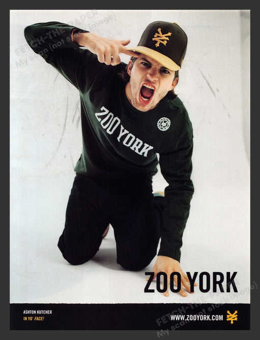 2004 Zoo York Ashton Kutcher "In Yo' Face!" Print Advertisement Ad